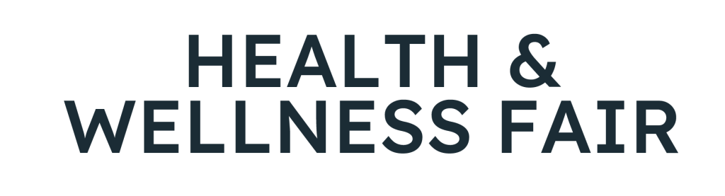 Text which reads Health & Wellness Fair